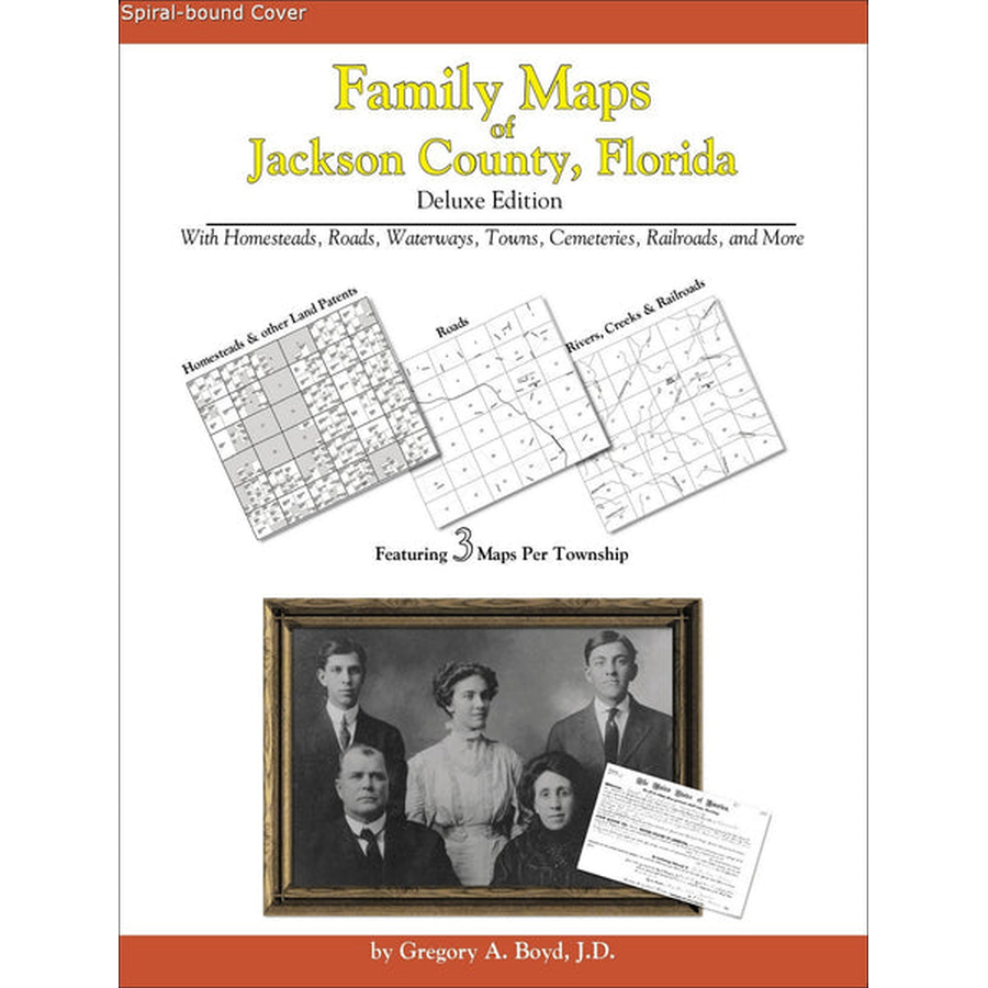 Family Maps of Jackson County, Florida (Spiral book cover)